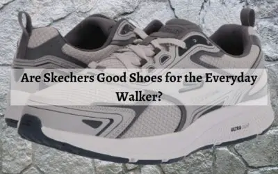 Are Skechers Good Shoes for the Everyday Walker