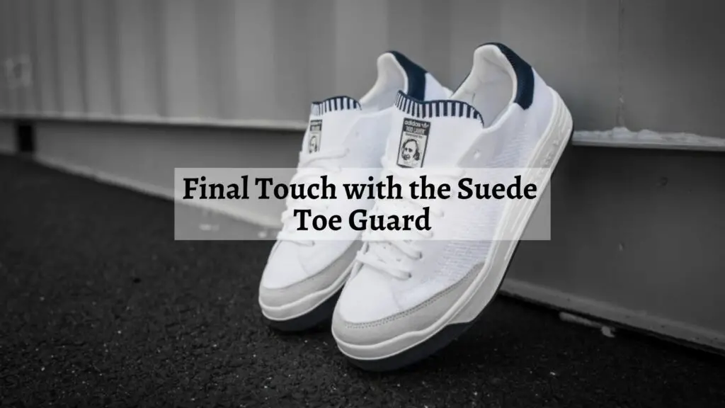 Final Touch with the Suede Toe Guard