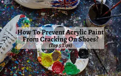 How To Prevent Acrylic Paint From Cracking On Shoes?