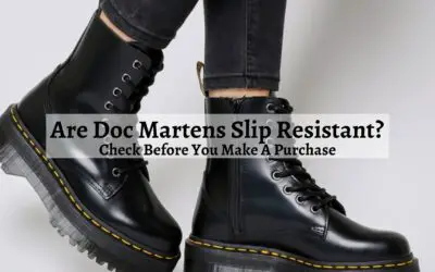 Are Doc Martens Slip Resistant?
