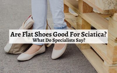 Are Flat Shoes Good For Sciatica