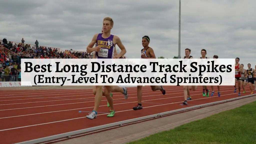 Best Long Distance Track Spikes