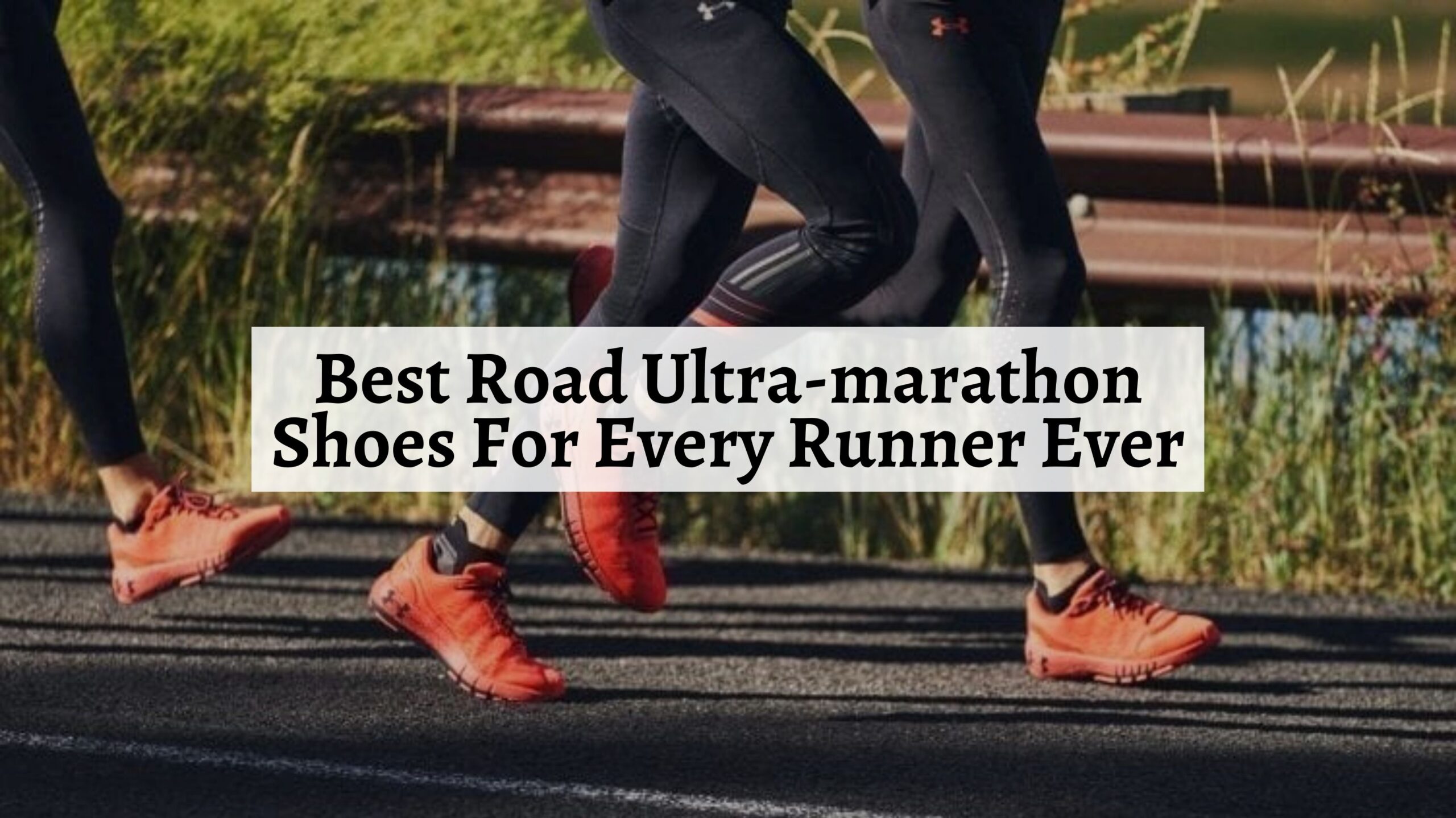 best ultramarathon shoes