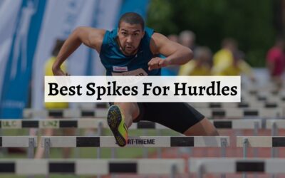 Best Spikes For Hurdles