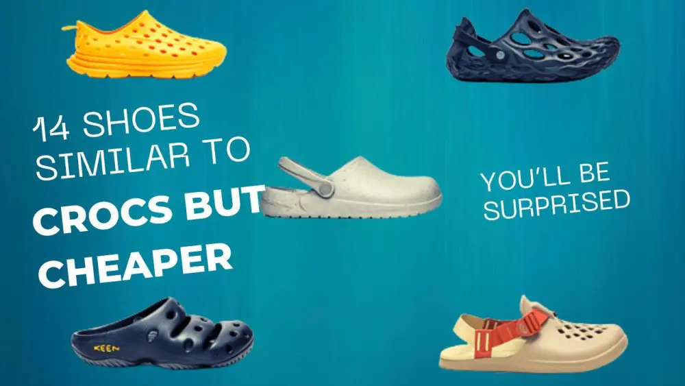 14 Shoes Like Crocs But Cheaper | Crocs Alternative - Shoe Filter