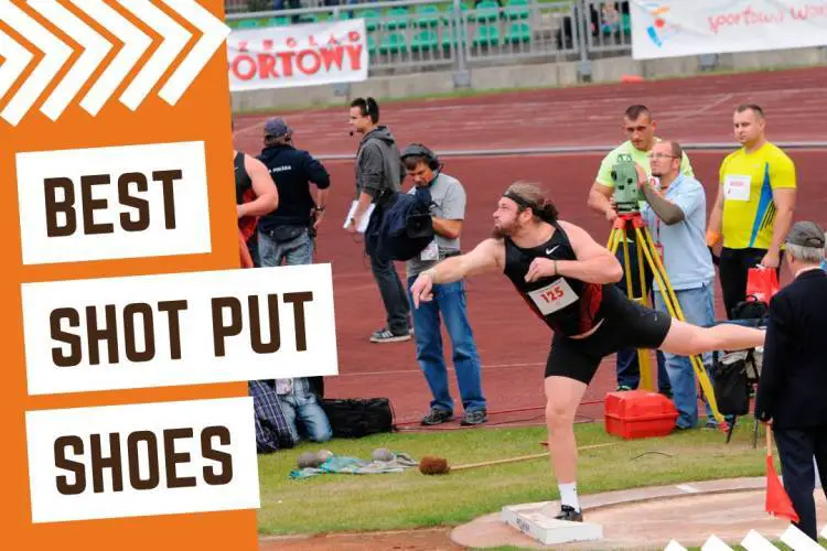 8 Best Shot Put Shoes You Need Dedicating Throwing Shoes To A