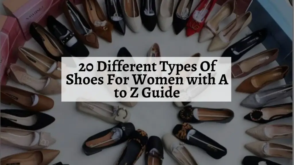 Different Types Of Shoes For Women