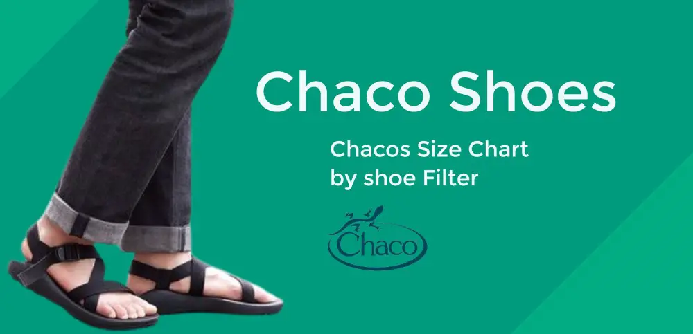 Chacos Size Chart by Shoe Filter.