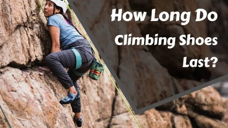 How Long To Climbing Shoes Last