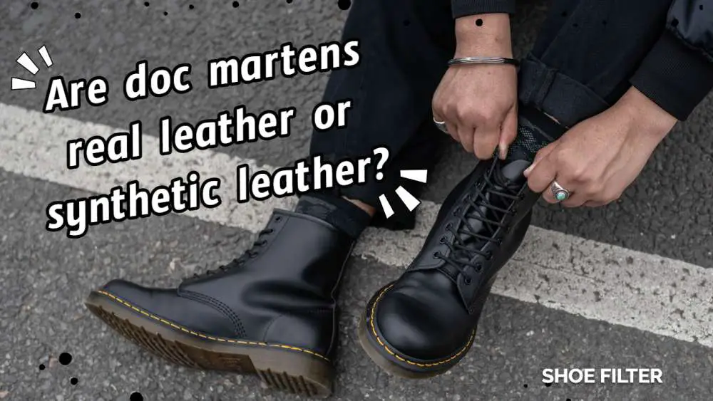 Are doc martens real leather or synthetic leather?