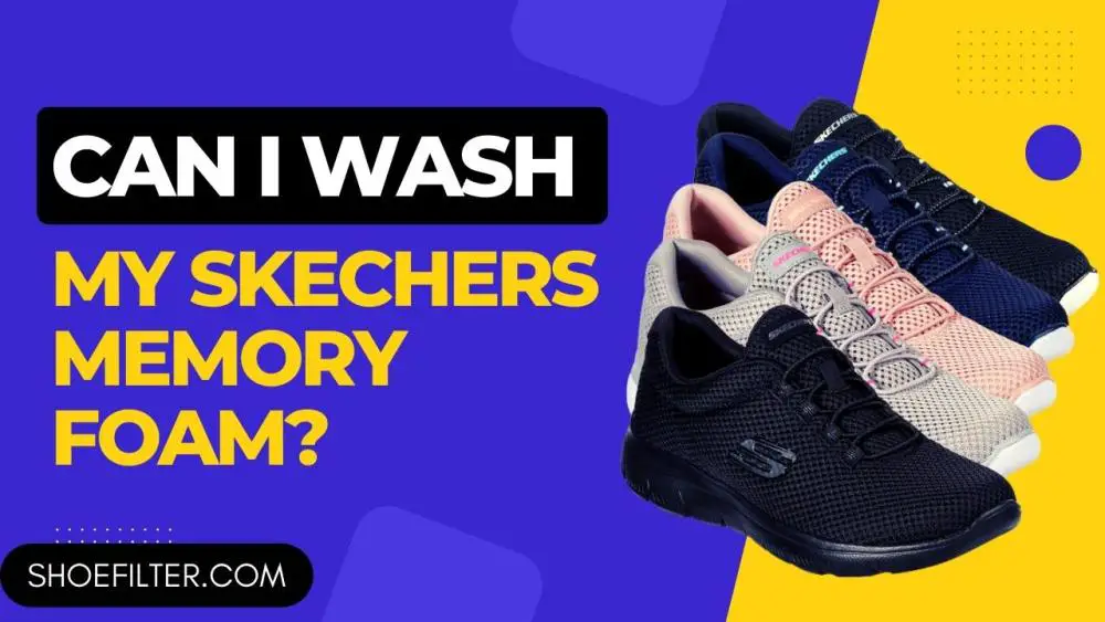 Can I wash my Skechers memory foam?