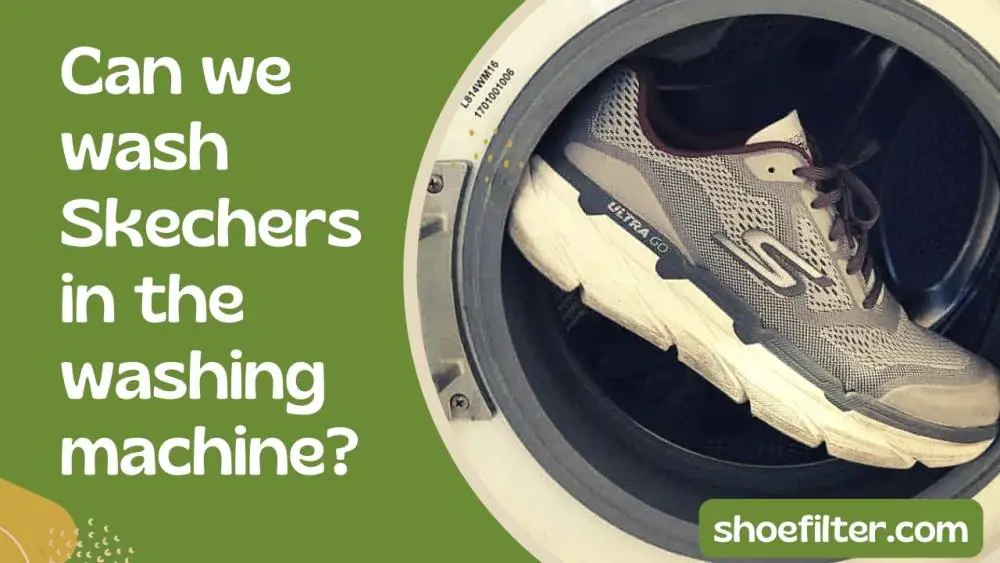 Can we wash Skechers in the washing machine?