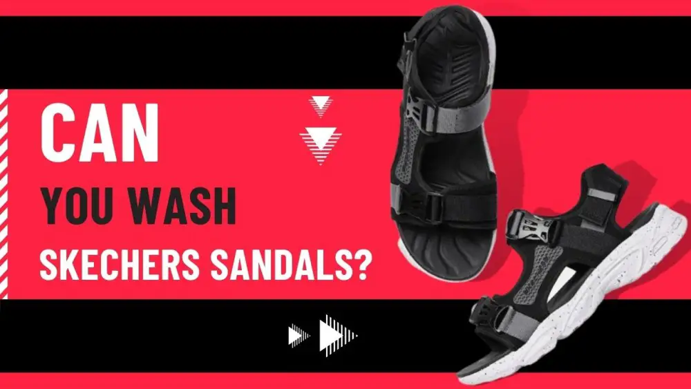 Can you wash Skechers sandals?