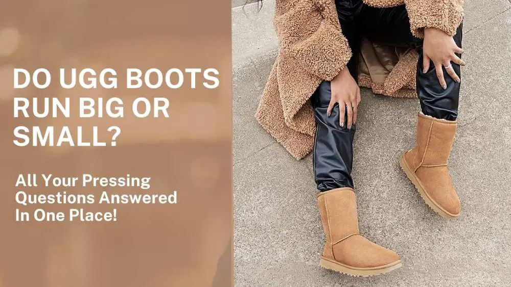 Do uggs run on sale small or big