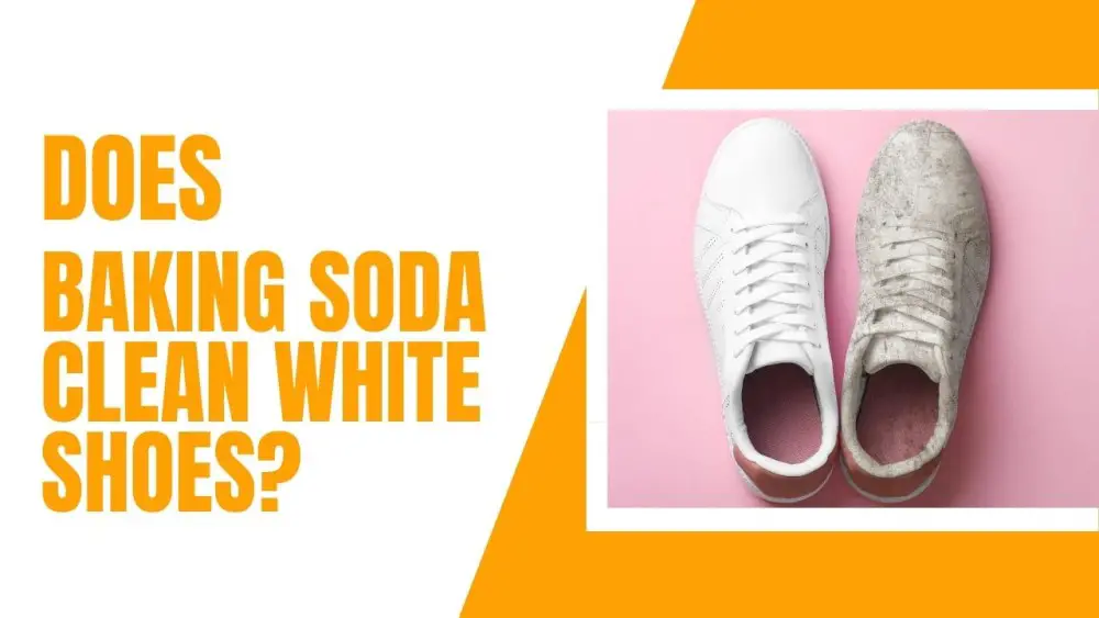 how-to-clean-white-sneakers-with-baking-soda-shoe-filter