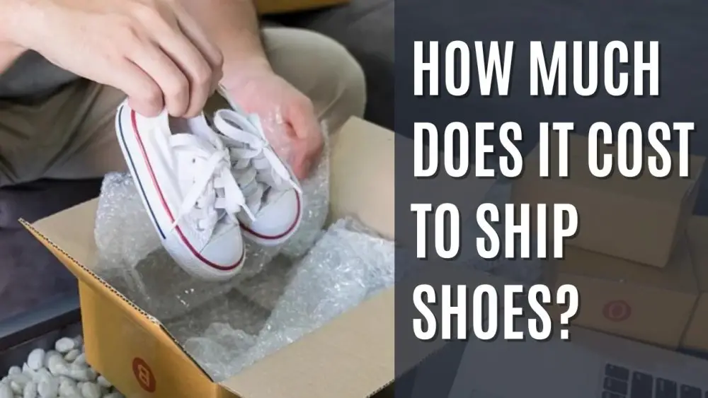 How Much Does It Cost To Ship Shoes? Get The Best Deal Here!