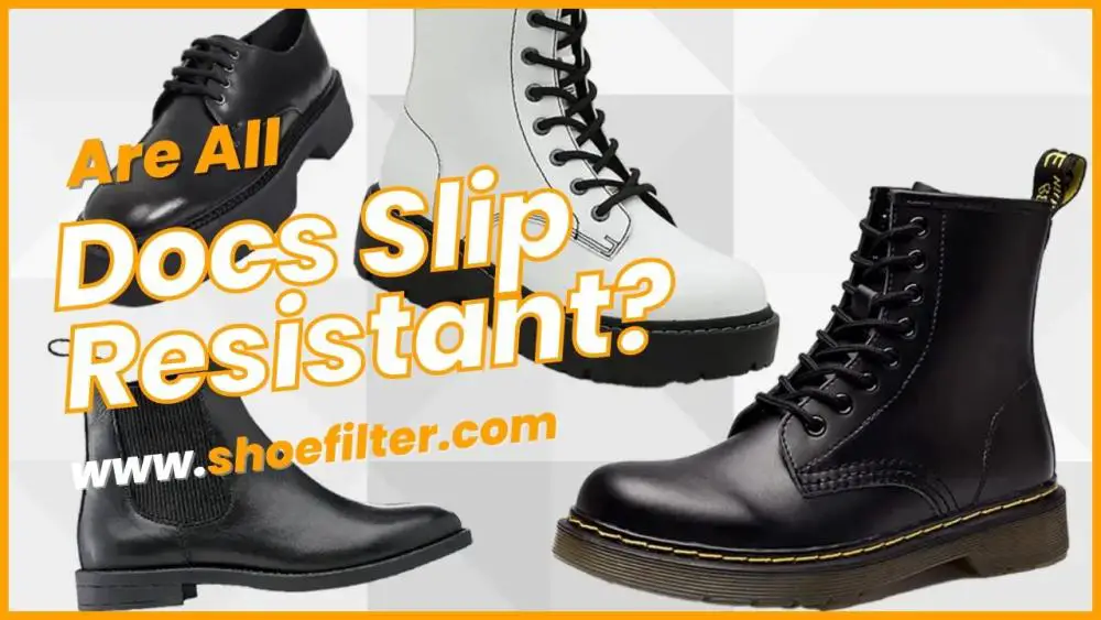 Are Doc Martens Slip Resistant? Check Before You Make A Purchase - Shoe ...