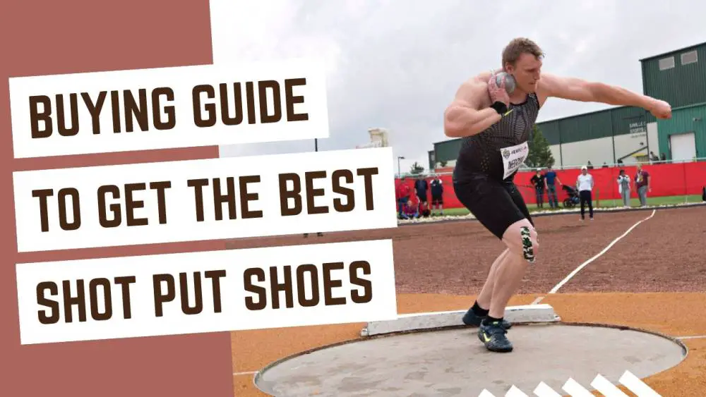 Buying Guide to Get the Best Shot Put Shoes