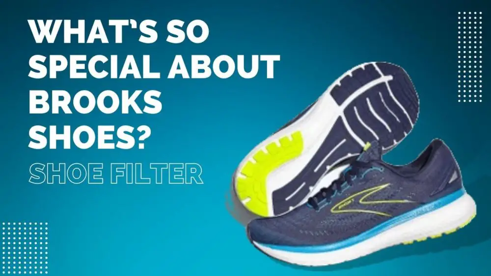 What's So Special About Brooks Shoes?