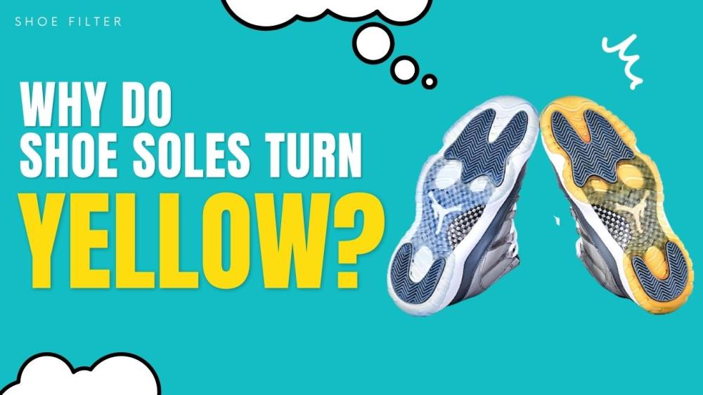 Why Do Shoe Soles Turn Yellow