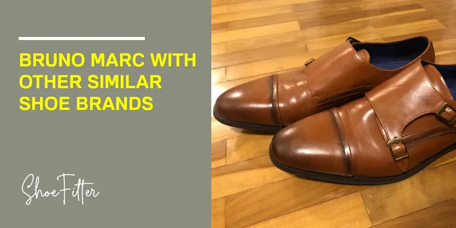 Bruno Marc with other similar shoe brands