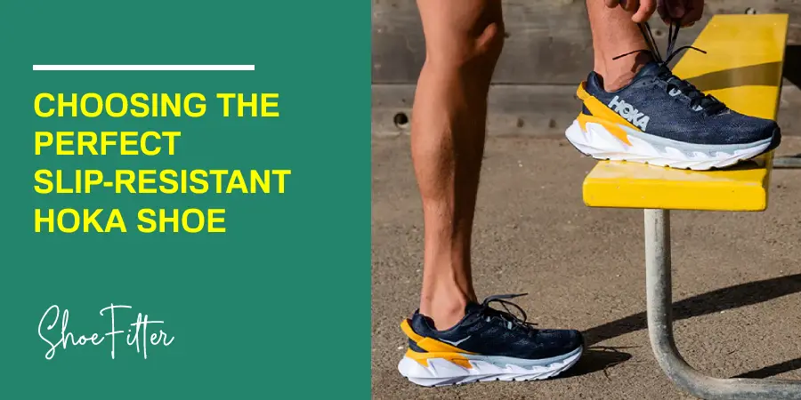 Choosing the perfect slip-resistant Hoka shoe