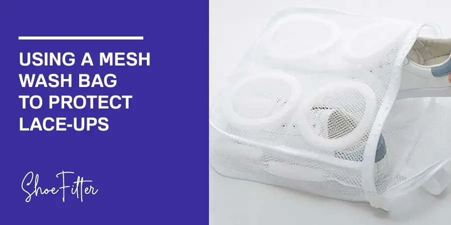 using a mesh wash bag to protect lace-ups
